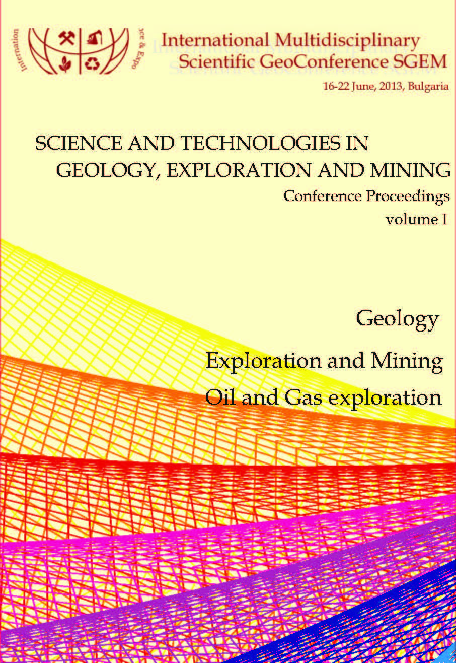 SGEM International Multidisciplinary Scientific GeoConference EXPO Proceedings; 13th SGEM GeoConference on SCIENCE AND TECHNOLOGIES IN GEOLOGY, EXPLORATION AND MINING