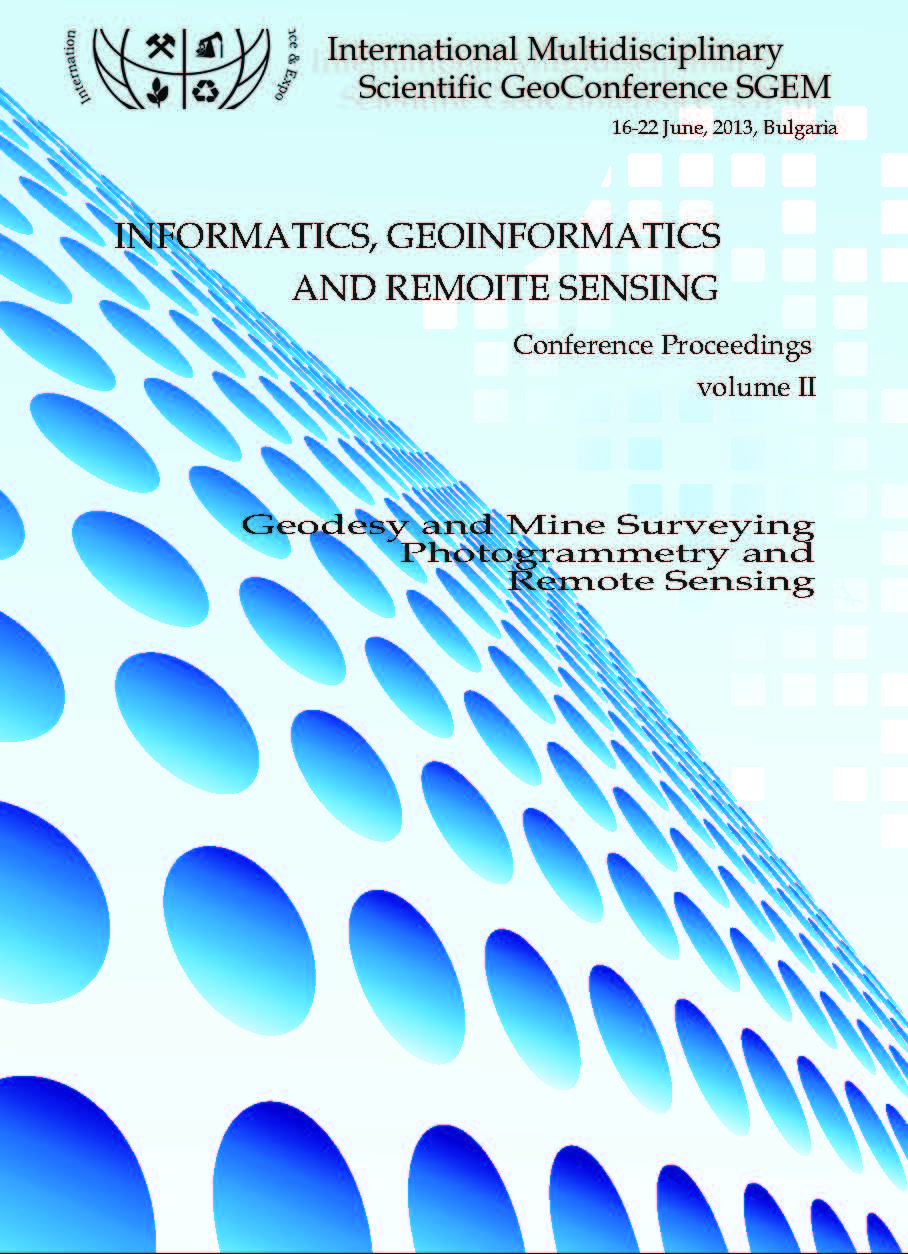 SGEM International Multidisciplinary Scientific GeoConference EXPO Proceedings; 13th SGEM GeoConference on INFORMATICS, GEOINFORMATICS AND REMOTE SENSING