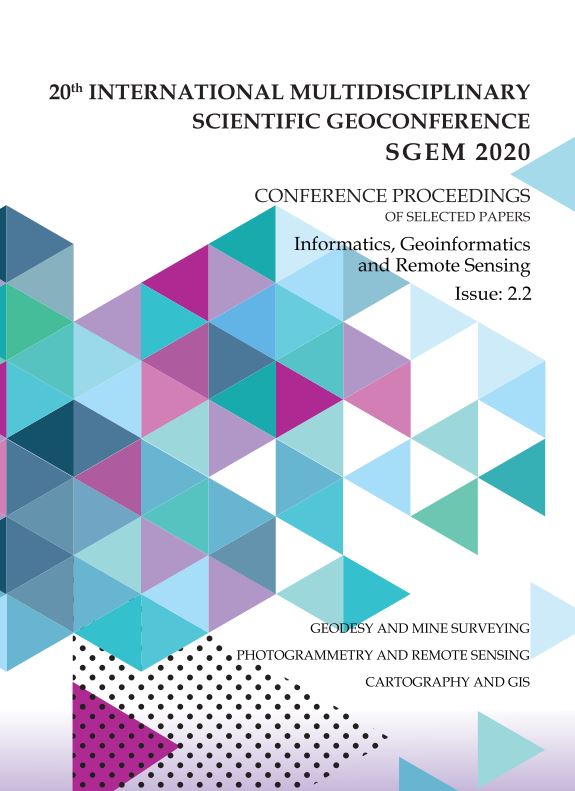 SGEM International Multidisciplinary Scientific GeoConference EXPO Proceedings; 20th International Multidisciplinary Scientific GeoConference Proceedings SGEM 2020, Informatics, Geoinformatics and Remote Sensing
